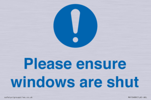 Please ensure windows are shut
